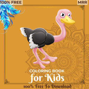 Read more about the article 100% Free to download a coloring book of “Ostrich” with master resell rights is for commercial use as well as personal use for kids
