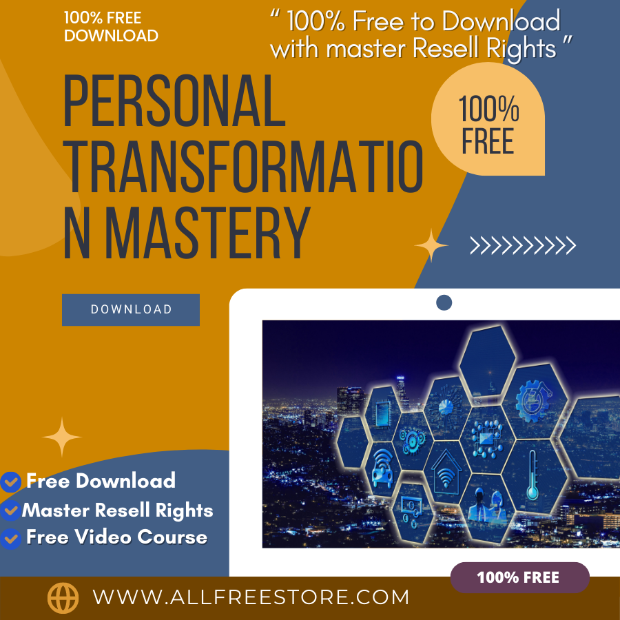 You are currently viewing 100% Free to Download Video Course with Master Resell Rights “Personal Transformation Mastery”. Create your own way to build a profitable online business