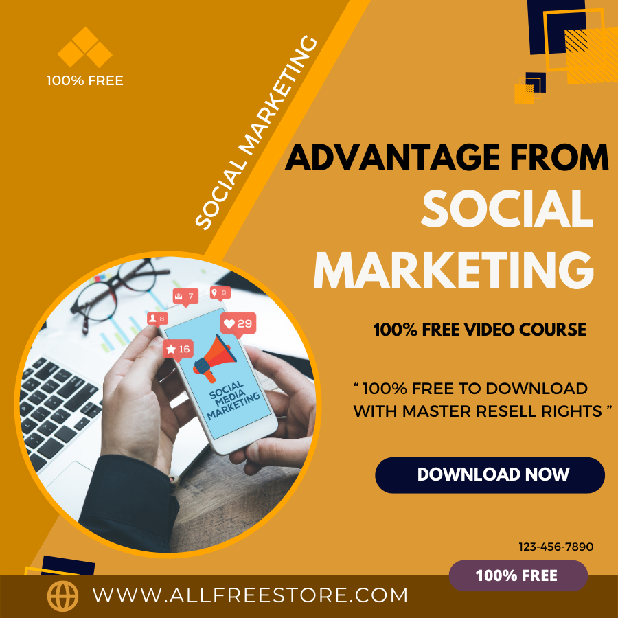 You are currently viewing 100% Free to download video training course with master resell rights “Advantage of Social Marketing” is going to give you an easy-to-start business idea and you will turn your passion into profits