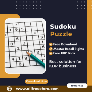 Read more about the article Earning from Amazon KDP: An Expert’s Guide to Publishing a Sudoku Puzzle Book with 100% Free to Download With Master Resell Rights