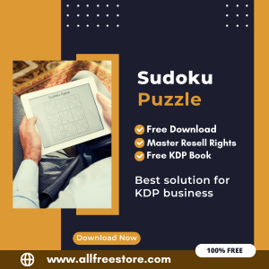 Read more about the article Maximize Your Earnings with Amazon KDP: A Step-by-Step Guide to Publishing a Sudoku Puzzle Book with 100% Free to Download With Master Resell Rights