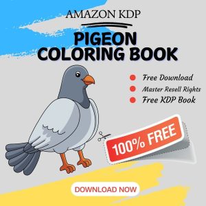 Read more about the article 100% Free to download Pigeon COLORING BOOK with master resell rights. You can sell these COLORING BOOK as you want or offer them for free to anyone