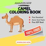 100% Free to download Camel COLORING BOOK with master resell rights. You can sell these COLORING BOOK as you want or offer them for free to anyone