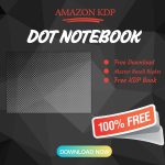 100% Free to download Dot NoteBook with master resell rights. You can sell these  NoteBook as you want or offer them for free to anyone