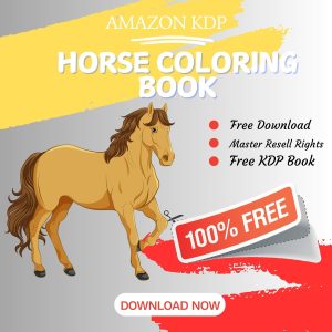 Read more about the article 100% Free to download Horse COLORING BOOK with master resell rights. You can sell these COLORING BOOK as you want or offer them for free to anyone