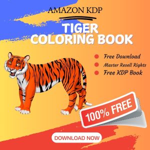 Read more about the article 100% Free to download Tiger COLORING BOOK with master resell rights. You can sell these COLORING BOOK as you want or offer them for free to anyone